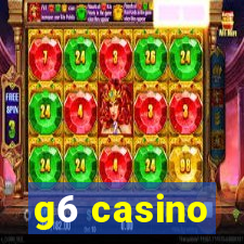 g6 casino
